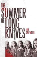 The Summer of Long Knives 1620151537 Book Cover