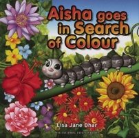 Aisha Goes in Search of Colour 0860374726 Book Cover