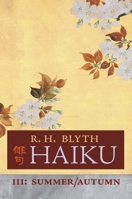 Haiku Volume 3 Summer-Autumn 1621387259 Book Cover