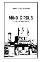 Mind Circus -Ticket Booth 0557581141 Book Cover