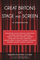Great Britons of Stage and Screen: In Conversation 1442246200 Book Cover