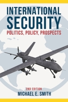 International Security: Politics, Policy, Prospects 0230203159 Book Cover