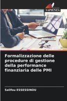 Formalizzazione delle procedure di gestione della performance finanziaria delle PMI (Italian Edition) 620951572X Book Cover