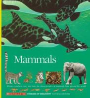 Mammals: Whales, Panthers, Rats, and Bats : The Characteristics of Mammals from Around the World (Voyages of Discovery) 0590476548 Book Cover