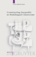 Constructing Inequality in Multilingual Classrooms 3110226634 Book Cover