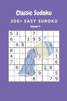 Classic Sudoku: 300+ Easy sudoku Volume 4 B0892B4CGG Book Cover