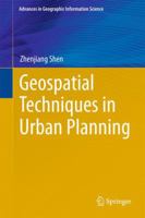 Geospatial Techniques in Urban Planning 3642135587 Book Cover