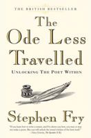 The Ode Less Travelled: Unlocking the Poet Within 1592403115 Book Cover