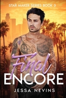Final Encore: A Second Chance Rockstar Romance (The Star Maker Series) B0F2974DB8 Book Cover