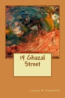 19 Ghazal Street: Poems 1523917679 Book Cover