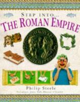 Step into the Roman Empire (The Step into Series) 1844776859 Book Cover