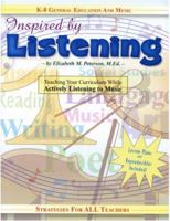 Inspired By Listening: Teaching Your Curriculum While Actively Listening to Music 0963859552 Book Cover