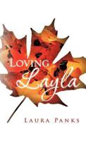 Loving Layla 1466929898 Book Cover