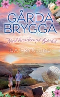 G?rda Brygga: Med handen p? hj?rtat 9180079377 Book Cover