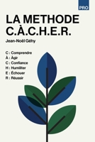 La Méthode Cacher (French Edition) B0GJ5DM5F5 Book Cover