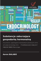 Substancje zaburzajace gospodarke hormonalna (Polish Edition) 6208939364 Book Cover