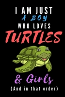 I Am Just A Boy Who Loves Turtles & Girls: Wide Ruled Composition Notebook or Journal. Legal Ruled Paper. Boy Loves Turtles Theme Cover. 1691098183 Book Cover