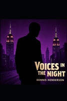 VOICES IN THE NIGHT B0FT7JD3JL Book Cover