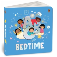 ABC Bedtime: An Engaging Illustrated Board Book A to Z of Bedtime Routine for Kids, Toddlers Ages 3+ [Penguin Early Learning Series] 9815280430 Book Cover