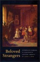 Beloved Strangers: Interfaith Families in Nineteenth Century America 0674423097 Book Cover