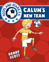 Calum's New Team 1782502637 Book Cover