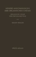 Neuere Anschauungen Der Organischen Chemie: Organische Chemie Fur Fortgeschrittene 3642875920 Book Cover