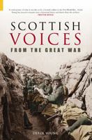 Forgotten Scottish Voices from the Great War 0752433261 Book Cover