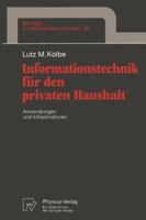 Informationstechnik Fur Den Privaten Haushalt: Anwendungen Und Infrastrukturen 3790810525 Book Cover