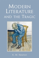 Modern Literature and the Tragic 0748636730 Book Cover