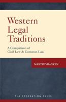 Western Legal Traditions: A Comparison of Civil Law and Common Law 176002029X Book Cover