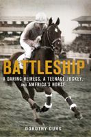 Battleship: The Story of a Champion 0312641850 Book Cover