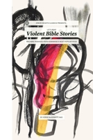 Let's Read Violent Bible Stories: Macabre Passages from Humankind's Most Popular Book B0DRSCZNCL Book Cover