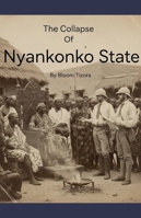 The Collapse of Nyankonko State B0G2N3GJ71 Book Cover