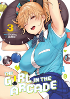 The Girl in the Arcade Vol. 3 1638587264 Book Cover