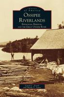 Ossipee Riverlands: Effingham, Freedom, and the Great Ossipee River (Images of America: New Hampshire) 0738502766 Book Cover