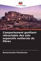 Comportement gonflant-rétractable des sols expansifs renforcés de fibres (French Edition) 620885217X Book Cover