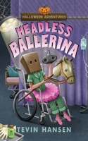 Headless Ballerina 1647030978 Book Cover