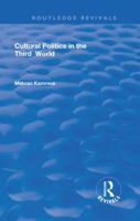 Cultural Politics of the Third World (Garland Reference Library of Social Science) 1857282655 Book Cover