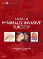 Atlas of Minimally Invasive Surgery with DVD 1416041087 Book Cover
