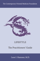 Lifestyle: The Practitioners' Guide (3) 1667847147 Book Cover