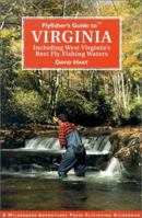 Flyfisher's Guide to the Virginias: Including West Virginia's Best Fly Waters 1885106904 Book Cover