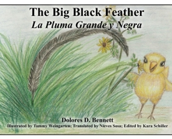 The Big Black Feather: La Pluma Grande y Negra 163764230X Book Cover