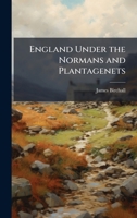 England Under the Normans and Plantagenets 1024293904 Book Cover