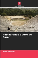 Restaurando a Arte de Curar 6205832992 Book Cover