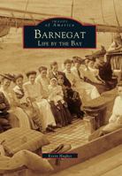 Barnegat: Life By The Bay 0752408259 Book Cover