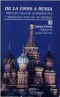 De la URSS a Rusia: Tres décadas de experiencias y observaciones de un testigo 9681639561 Book Cover