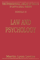 Law and Psychology (International Library of Essays in Law and Legal Theory. Schools, 16) 0814750648 Book Cover
