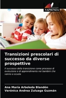 Transizioni prescolari di successo da diverse prospettive 6203339326 Book Cover