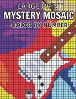 large print mystery mosaic color by number: New Easy Dazzling Animals Page Pixel Art Coloring Book for Adults and Kids, Color Quest Challenges | (Mystery Animal Mosaic Color By Number) B0CW6M3BGX Book Cover