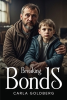 Breaking Bonds 9735579316 Book Cover